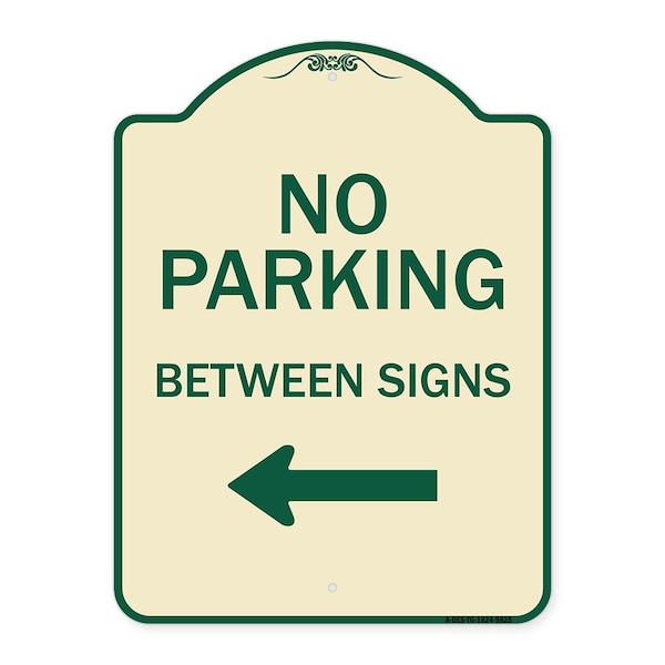 Signmission Designer Series-No Parking Between Signs Tan & Green Heavy-Gauge Aluminum, 24" x 18", TG-1824-9825 A-DES-TG-1824-9825 - main